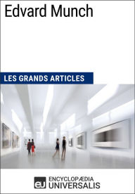 Title: Edvard Munch: Les Grands Articles d'Universalis, Author: Encyclopaedia Universalis