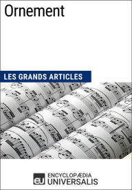 Title: Ornement: Les Grands Articles d'Universalis, Author: Encyclopaedia Universalis