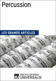 Title: Percussion: Les Grands Articles d'Universalis, Author: Encyclopaedia Universalis