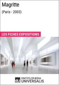 Title: Magritte (Paris - 2003): Les Fiches Exposition d'Universalis, Author: Encyclopaedia Universalis