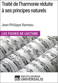 Title: Traité de l'harmonie réduite à ses principes naturels de Jean-Philippe Rameau (Les Fiches de Lecture d'Universalis): Les Fiches de Lecture d'Universalis, Author: Encyclopaedia Universalis