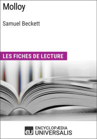 Title: Molloy de Samuel Beckett: Les Fiches de lecture d'Universalis, Author: Encyclopaedia Universalis