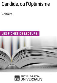 Title: Candide, ou l'Optimisme de Voltaire: Les Fiches de lecture d'Universalis, Author: Encyclopaedia Universalis