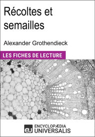 Title: Récoltes et semailles d'Alexander Grothendieck: 