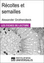 Récoltes et semailles d'Alexander Grothendieck: 