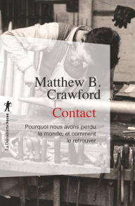 Title: Contact, Author: Matthew B. Crawford
