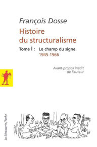 Title: Histoire du structuralisme, Author: François Dosse