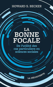 Title: La bonne focale, Author: Howard Saul Becker