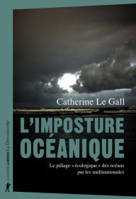 Title: L'imposture océanique, Author: Catherine Le Gall