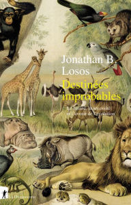 Title: Destinées improbables, Author: Jonathan B. Losos
