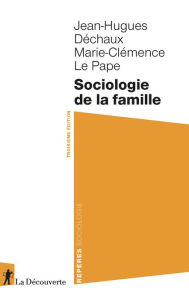 Title: Sociologie de la famille, Author: Jean-Hugues Déchaux