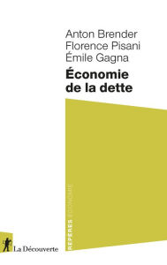 Title: Économie de la dette, Author: Anton Brender