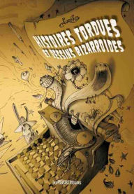 Title: Histoires tordues et dessins bizarroïdes, Author: Aurélio