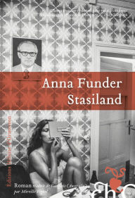 Title: Stasiland, Author: Anna Funder