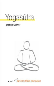 Title: Yogasûtra, Author: Laurent Jouvet