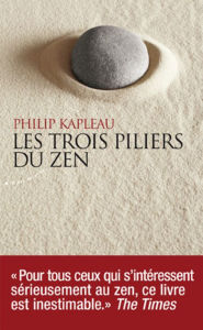 Title: Les trois piliers du zen, Author: Philip Kapleau
