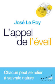 Title: L'appel de l'éveil, Author: José Le Roy