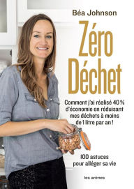 Title: Zéro déchet, Author: Béa Johnson