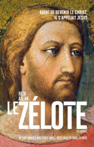 Title: Le Zélote, Author: Reza Aslan