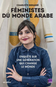 Title: Féminsites du monde arabe, Author: Charlotte Bienaime