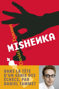 Title: Mishenka, Author: Daniel Tammet