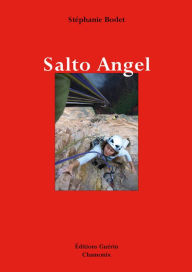 Title: Salto Angel, Author: Stéphanie Bodet