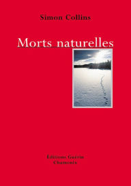 Title: Morts naturelles, Author: Simon Collins