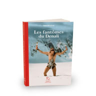 Title: Les Fantômes du Denali, Author: Simon McCartney