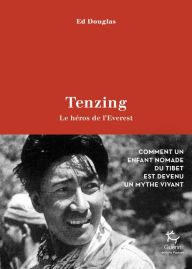 Title: Tenzing, le héros de l'Everest, Author: Ed  Douglas