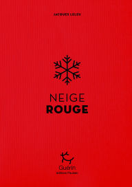 Title: Neige rouge, Author: Jacques Leleu
