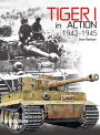 Tiger I in Action: 1942-1945