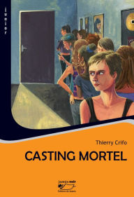 Title: Casting mortel: Roman policier, Author: Thierry Crifo