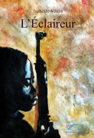Title: L'éclaireur: Roman jeunesse, Author: Isabelle Vouin