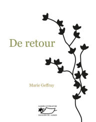 Title: De retour: La vie après l'horreur, Author: Marie Geffray