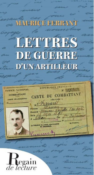 Lettres de guerre d'un artilleur 1915-1916, 1940