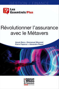Title: Révolutionner l'assurance avec le Métavers, Author: Alexandre Rispal