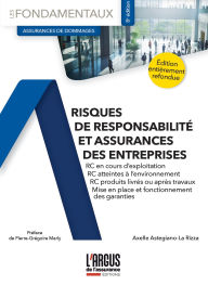 Title: Risques de responsabilité et assurances des entreprises, Author: Axelle Astegiano-La Rizza