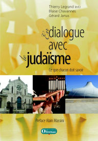 Title: En dialogue avec le judaïsme, Author: Thierry Legrand