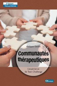 Title: Communautés thérapeutiques, Author: Philippe Gestin