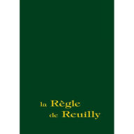 Title: La règle de Reuilly: Parole humaine, appel divin, Author: Communauté de Reuilly