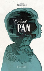 Title: L'Enfant Pan, Author: Arnaud Druelle