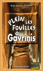 Title: Plein les fouilles à Gavrinis: Les enquêtes du commandant Rosko - Tome 8, Author: Jean-Jacques Égron