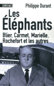 Title: Les Éléphants, Author: Philippe Durant