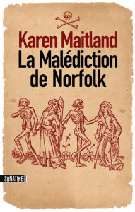 Title: La malédiction du Norfolk, Author: Karen Maitland