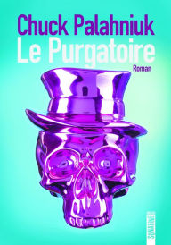 Title: Le Purgatoire, Author: Chuck Palahniuk