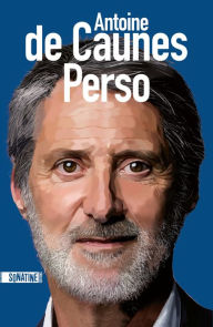 Title: Perso, Author: Antoine de Caunes