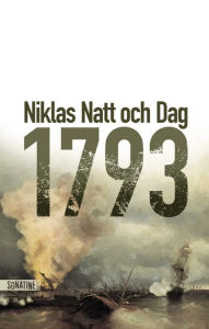 Title: 1793, Author: Niklas Natt och Dag