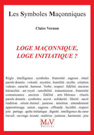 Title: N.14 Loge maçonnique, loge initiatique, Author: Claire Vernon