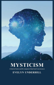Title: Mysticism, Author: Evelyn Underhill