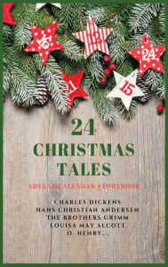 Title: 24 Christmas Tales: Advent Calendar Storybook, Author: Charles Dickens